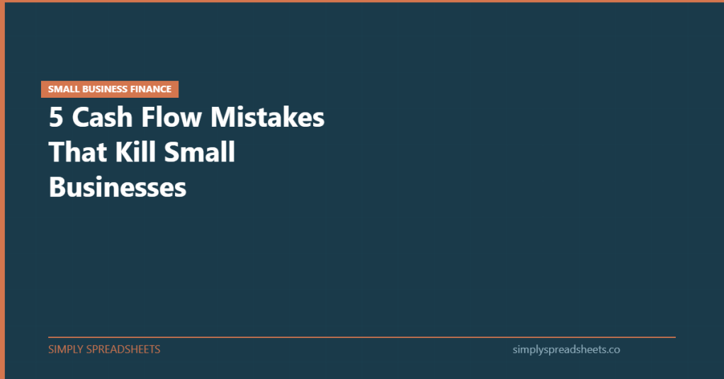Cash Flow Mistakes - Simply Spreadsheets blog header