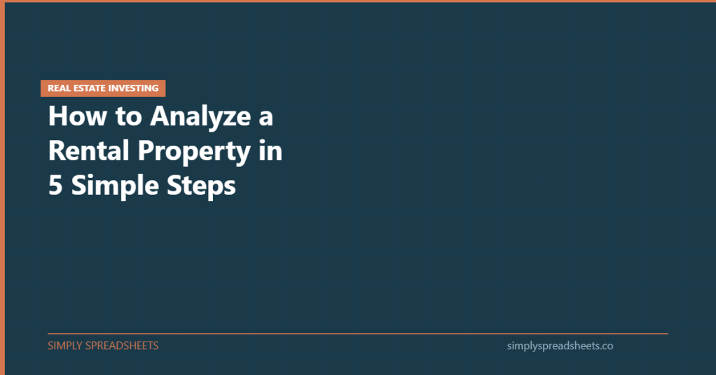 Rental Property Analysis - Simply Spreadsheets blog header