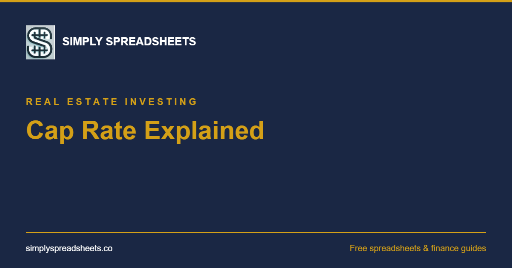Cap Rate Explained: How to Calculate and Use This Critical Real Estate Metric in&nbsp;2026