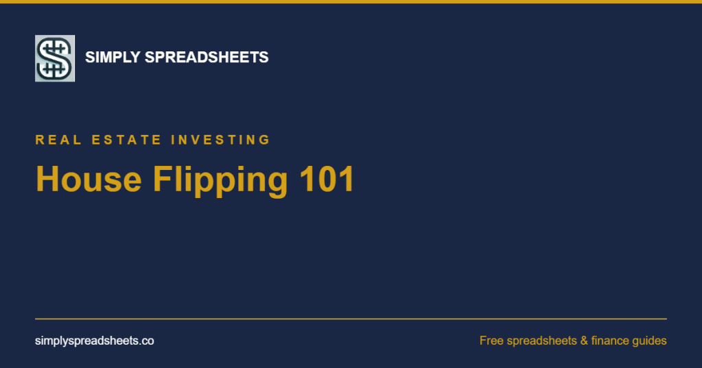 Cover: House Flipping 101: How to Calculate Your True Profit | Simply Spreadsheets