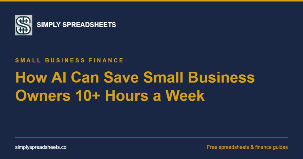 How AI Can Save Small Business Owners 10+ Hours a&nbsp;Week